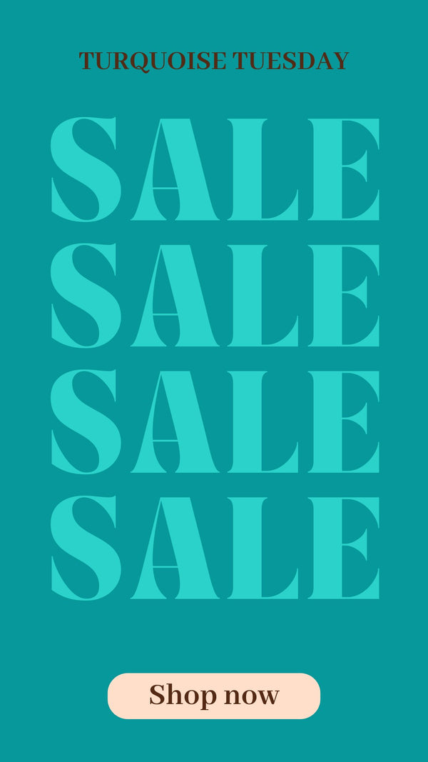 Turquoise Tuesday Sale